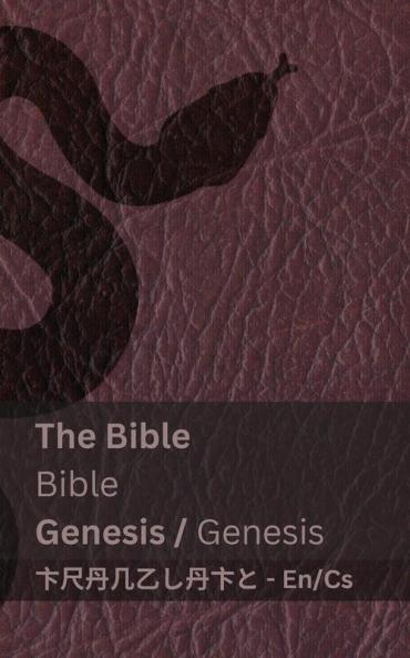 The First Book of Moses; Genesis / První kniha Mojžíšova; Genesis