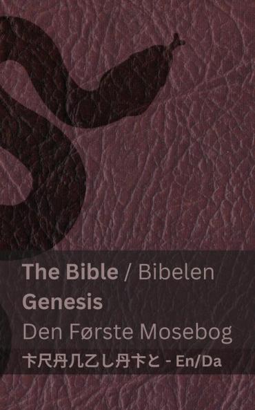 The Bible (Genesis) / Bibelen (Den F��rste Mosebog)