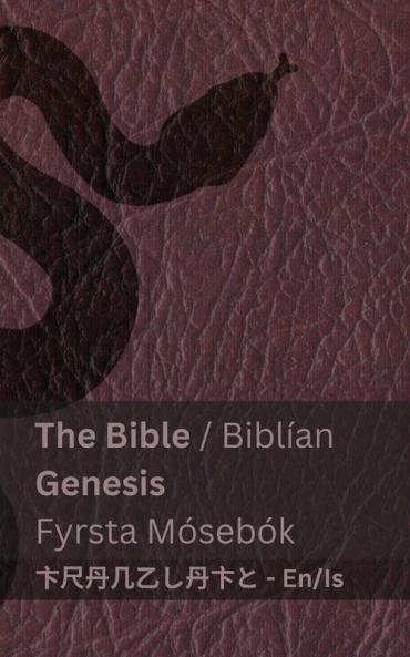 The Bible (Genesis) / Bibl��an (Fyrsta M��seb��k)