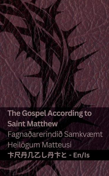 The Bible (The Gospel According to  Saint Matthew) / Biblían (Fagnaðarerindið Samkvæmt Heilögum  Matteusi)
