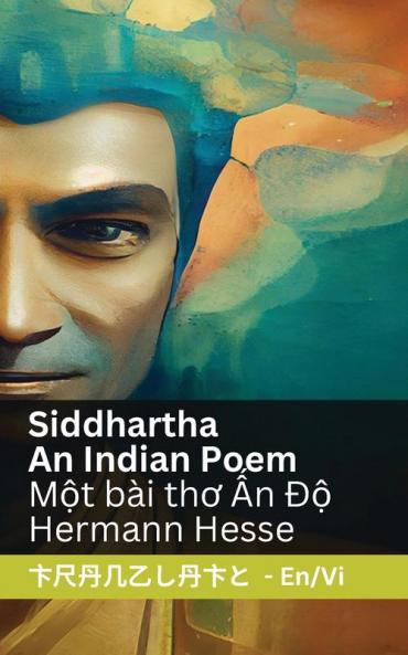 Siddhartha  - An Indian Novel / M���t b��i th�� ���n �����