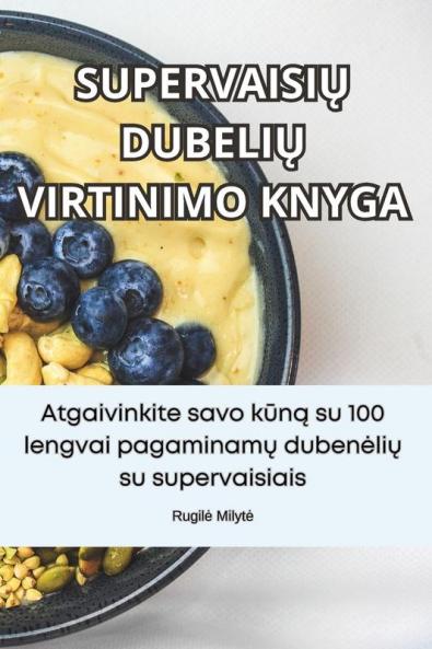 Supervaisių Dubelių Virtinimo Knyga (Lithuanian Edition)