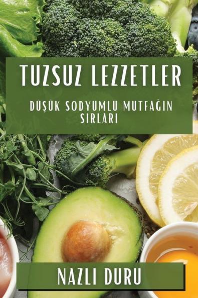 Tuzsuz Lezzetler