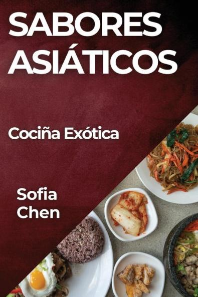 Sabores Asiáticos: Cociña Exótica (Galician Edition)