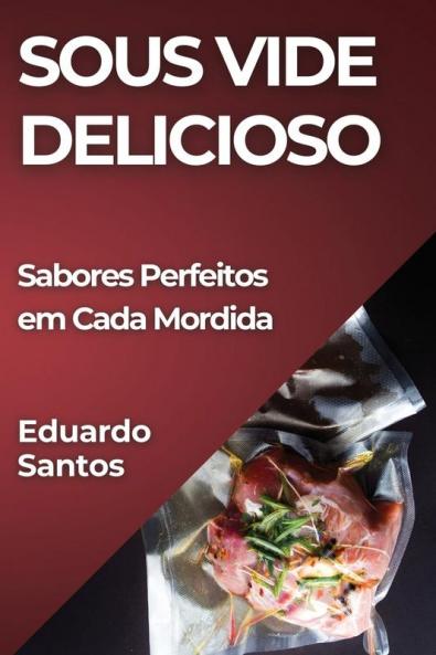 Sous Vide Delicioso