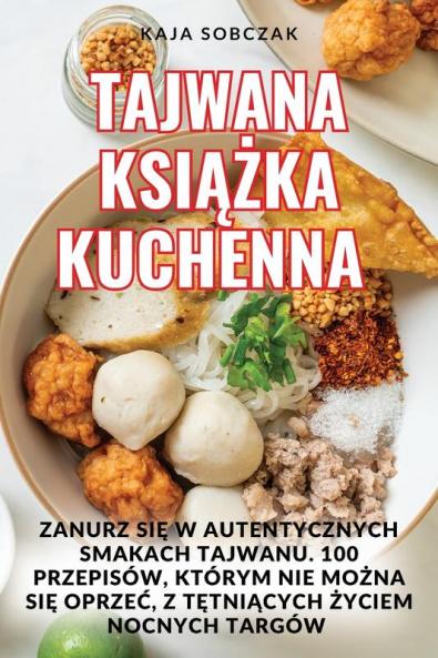 Tajwana Książka Kuchenna (Polish Edition)