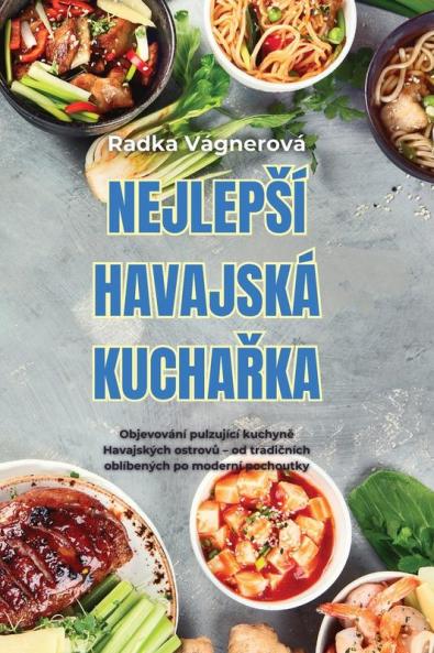 Nejlepsí Havajská Kuchařka (Czech Edition)