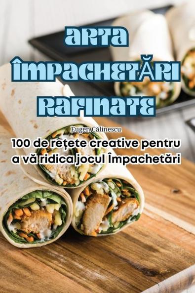 Arta Împachetări Rafinate (Romanian Edition)