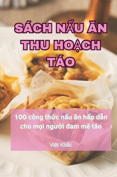 Sách Nấu Ăn Thu Hoạch Táo (Vietnamese Edition)
