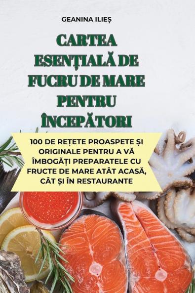 Cartea Esențială De Fucru De Mare Pentru Începători (Romanian Edition)