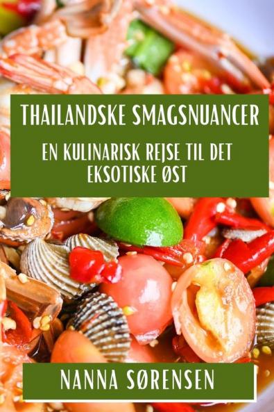 Thailandske Smagsnuancer