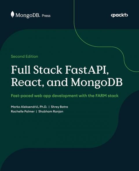 Full Stack FastAPI React and MongoDB - Second Edition
