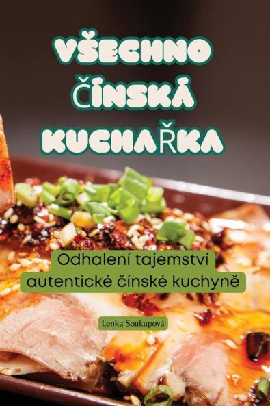 Vsechno Čínská Kuchařka (Czech Edition)