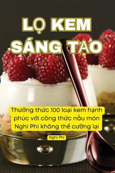 Lọ Kem Sáng Tạo (Vietnamese Edition)