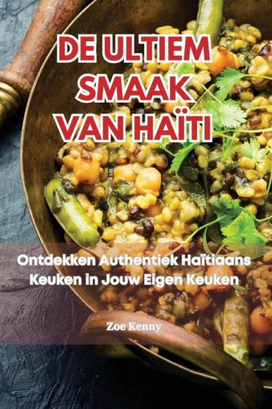 De Ultiem Smaak Van Haïti (Dutch Edition)