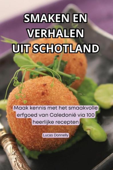 SMAKEN EN VERHALEN UIT SCHOTLAND