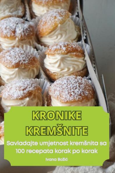 Kronike Kremsnite (Croatian Edition)