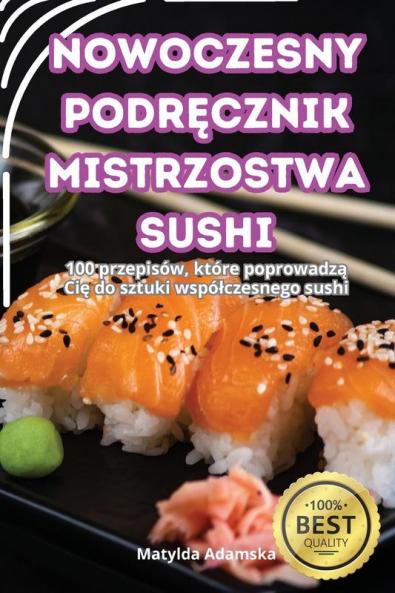 Nowoczesny Podręcznik Mistrzostwa Sushi (Polish Edition)