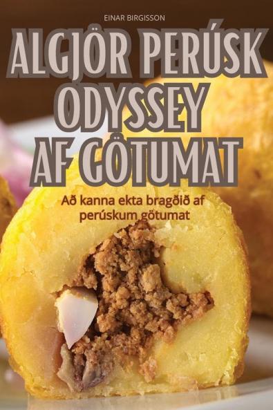 Algjör Perúsk Odyssey AF Götumat (Icelandic Edition)