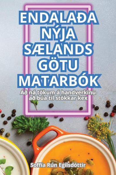 Endalaða Nýja SÆlands Götu Matarbók (Icelandic Edition)