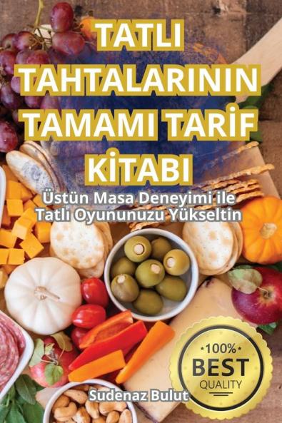 Tatli Tahtalarinin Tamami Tarif Kitabi (Turkish Edition)