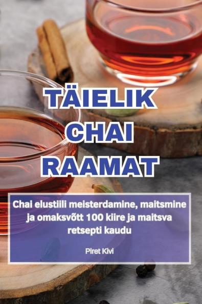 Täielik Chai Raamat (Estonian Edition)