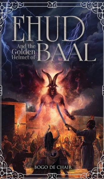 Ehud and the Golden Helmet of Baal