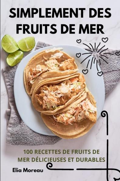 SIMPLEMENT DES FRUITS DE MER