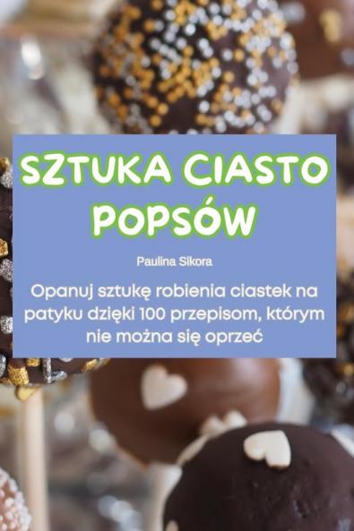 SZTUKA CIASTO POPS��W
