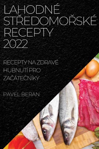 LAHODNÉ ST?EDOMO?SKÉ RECEPTY 2022