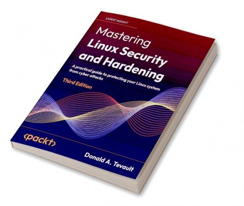 Mastering Linux Security and Hardening