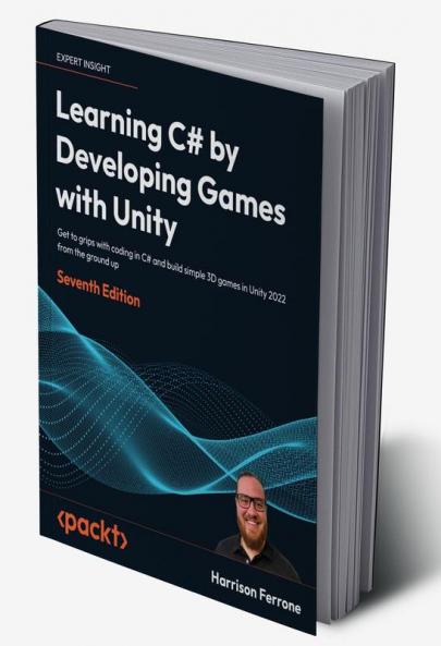 Learning C# by Developing Games with Unity