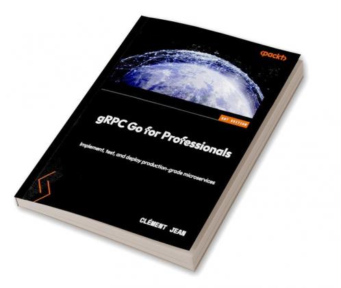 gRPC Go for Professionals