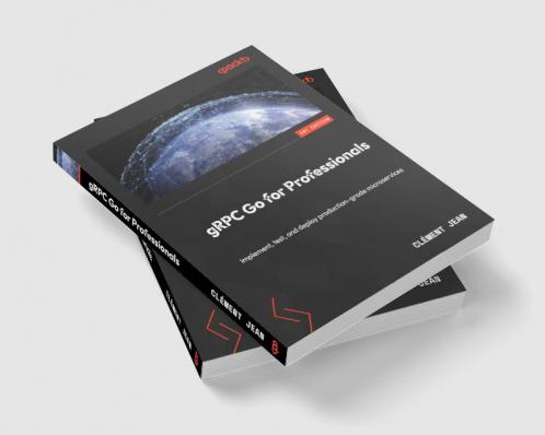 gRPC Go for Professionals