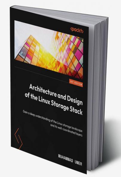 Architecture and Design of the Linux Storage Stack