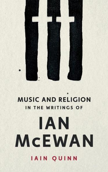 Music and Religion in the Writings of Ian McEwan
