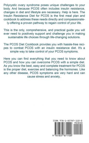 Pcos Diet: Discover How To Reverse Prediabetes And Reduce Insulin Resistance To Eliminating PCOS Symptoms (No-Stress Meal Plan With Delicious Recipes To Manage PCOS)