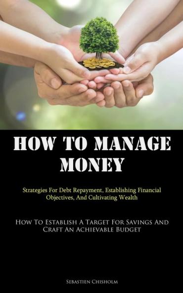 How To Manage Money
