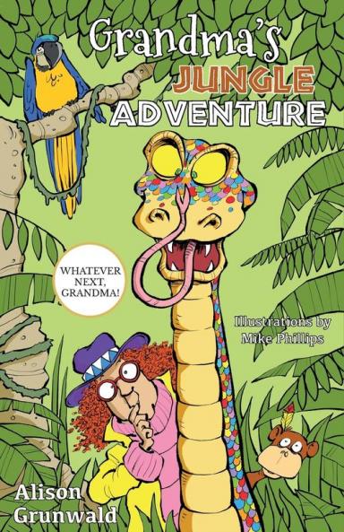 Grandma's Jungle Adventure (Whatever Next Grandma!)