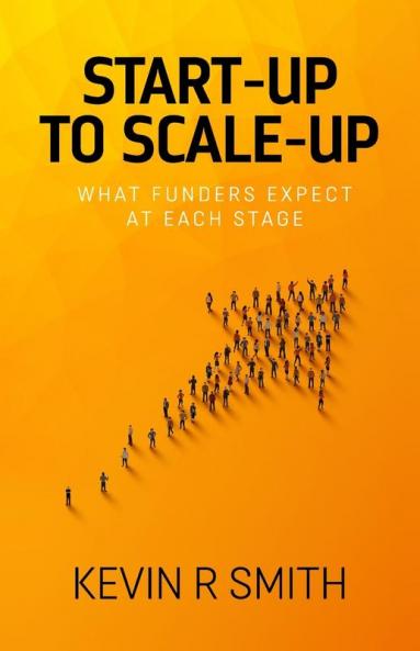 Start-up to Scale-up: What funders expect at each stage
