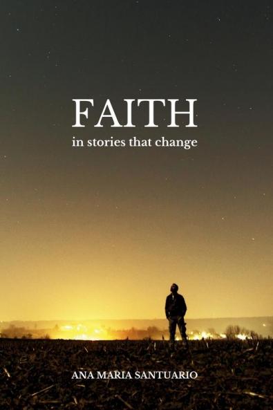 Faith In Stories That Change