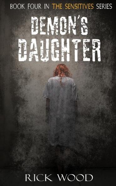 Demon's Daughter: 4 (The Sensitives)
