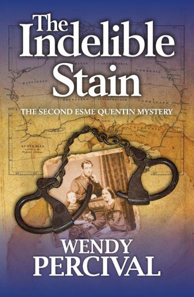 The Indelible Stain: 2 (Esme Quentin Mysteries)