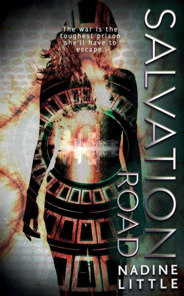 Salvation Road: A Dystopian Romance: 2 (The Faction War Chronicles)