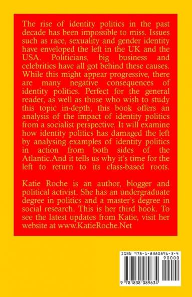 IDiots: How Identity Politics is Destroying the Left