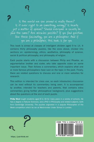 Just Think: Philosophy Puzzles for Children Aged 9 to 90: Class Set Edition