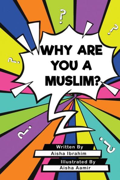 WHY ARE YOU A MUSLIM?