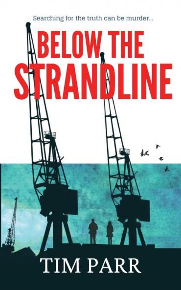 Below the Strandline: Searching for the truth can be murder…