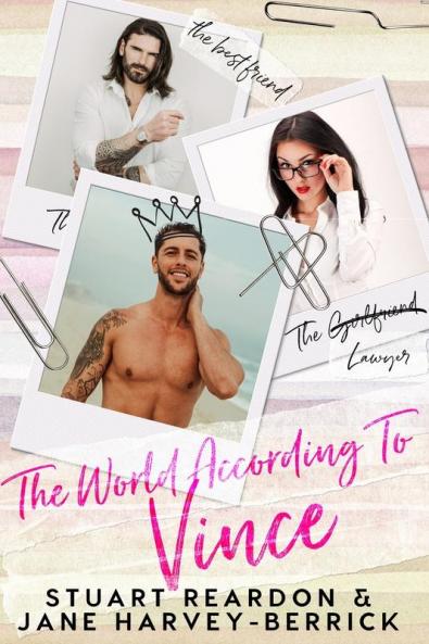 The World According to Vince: a romantic comedy: 2 (Gym or Chocolate)