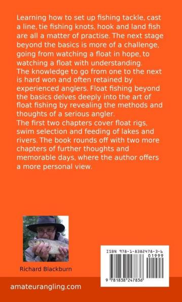 Float Fishing beyond the basics